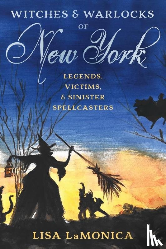 LaMonica, Lisa - Witches and Warlocks of New York