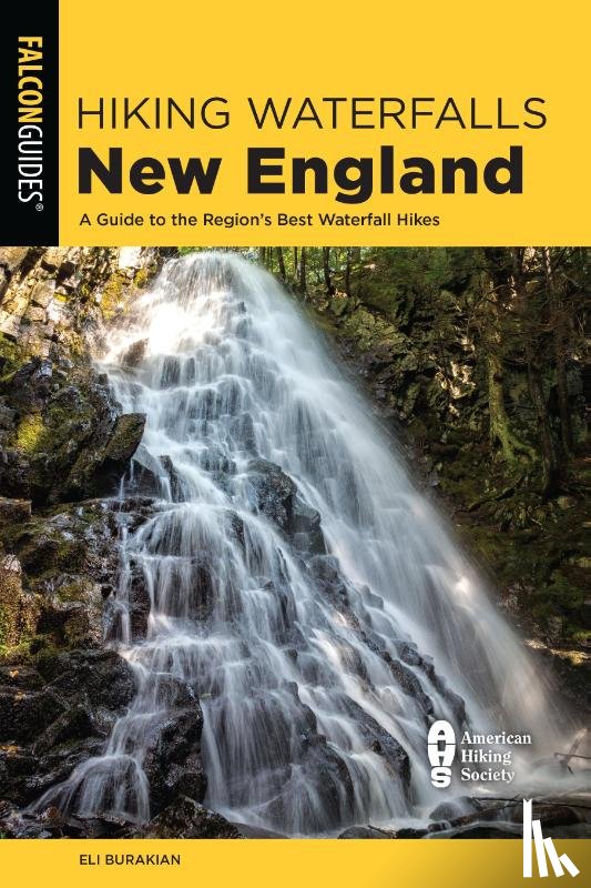 Burakian, Eli - Hiking Waterfalls New England
