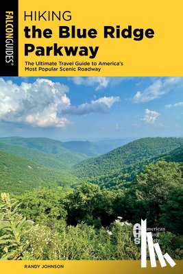 Johnson, Randy - Hiking the Blue Ridge Parkway