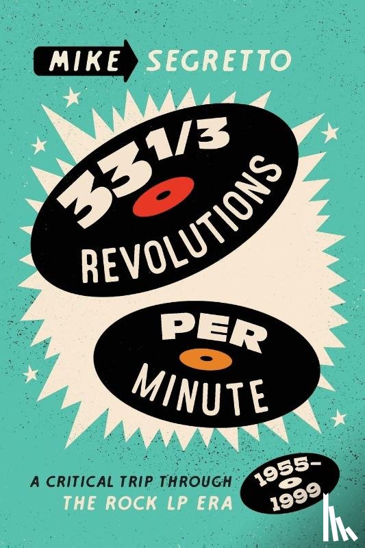 Segretto, Mike - 33 1/3 Revolutions Per Minute