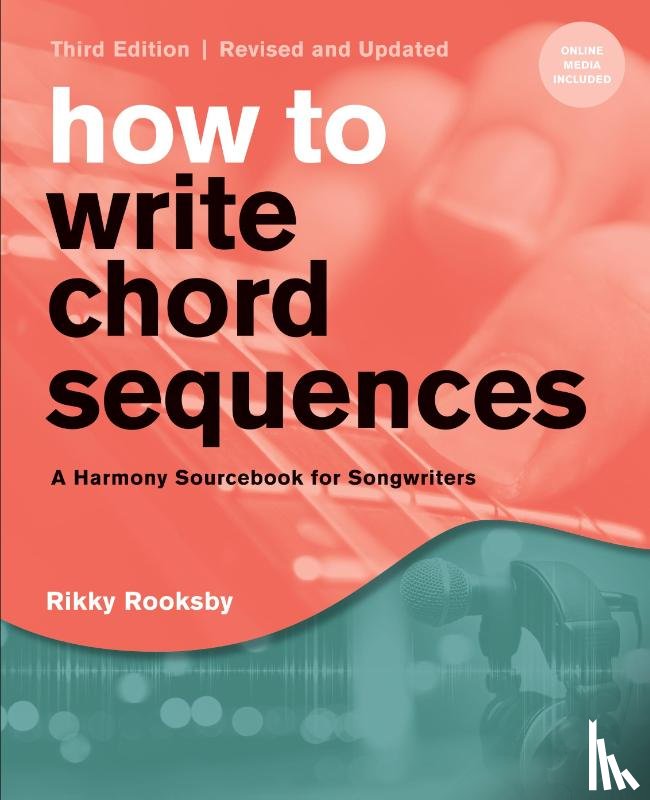 Rooksby, Rikky - How to Write Chord Sequences