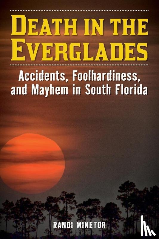 Minetor, Randi - Death in the Everglades