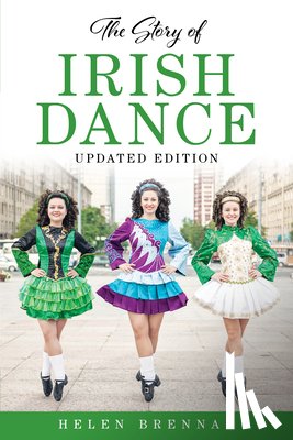 Brennan, Helen - Story of Irish Dance