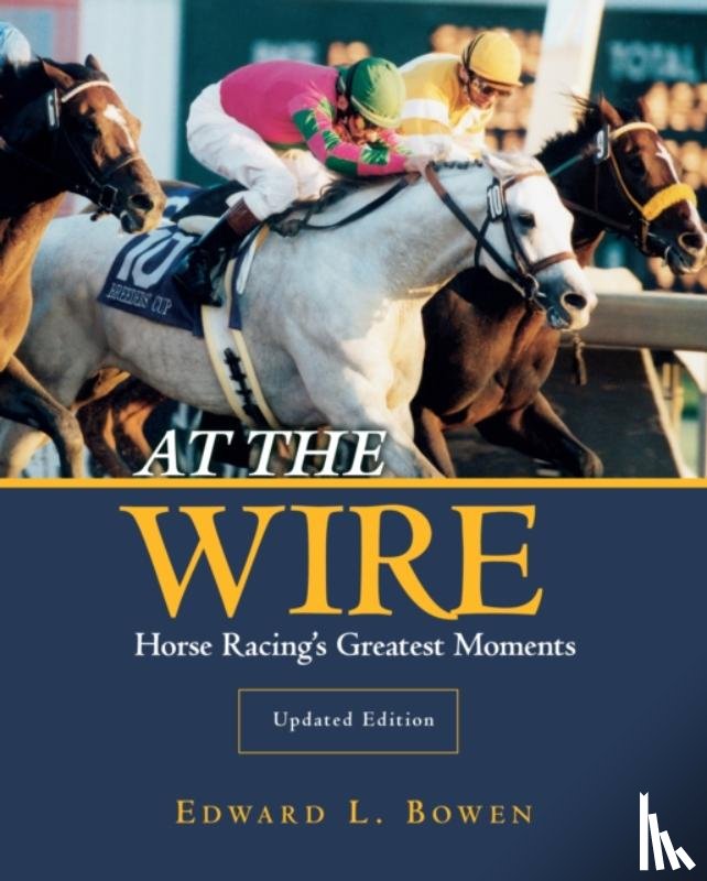 Bowen, Edward L. - At the Wire