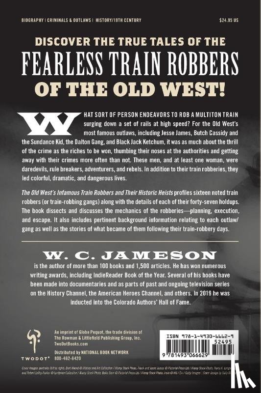 Jameson, W.C. - The Old West's Infamous Train Robbers and Their Historic Heists
