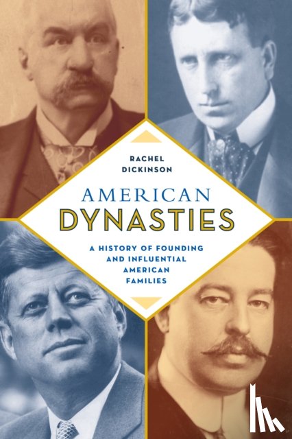 Dickinson, Rachel - American Dynasties