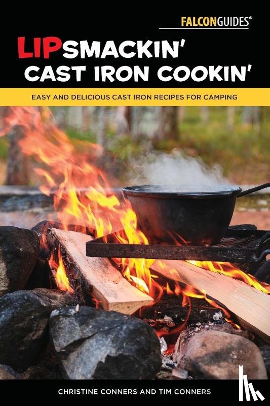 Conners, Christine, Conners, Tim - Lipsmackin' Cast Iron Cookin'
