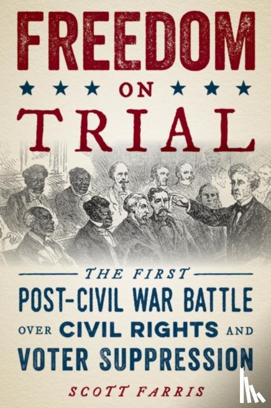 Farris, Scott - Freedom on Trial
