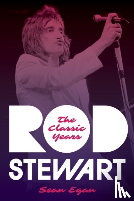 Egan, Sean - Rod Stewart