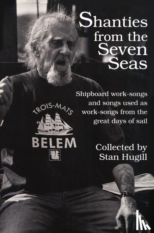 Hugill, Stan - Shanties from the Seven Seas