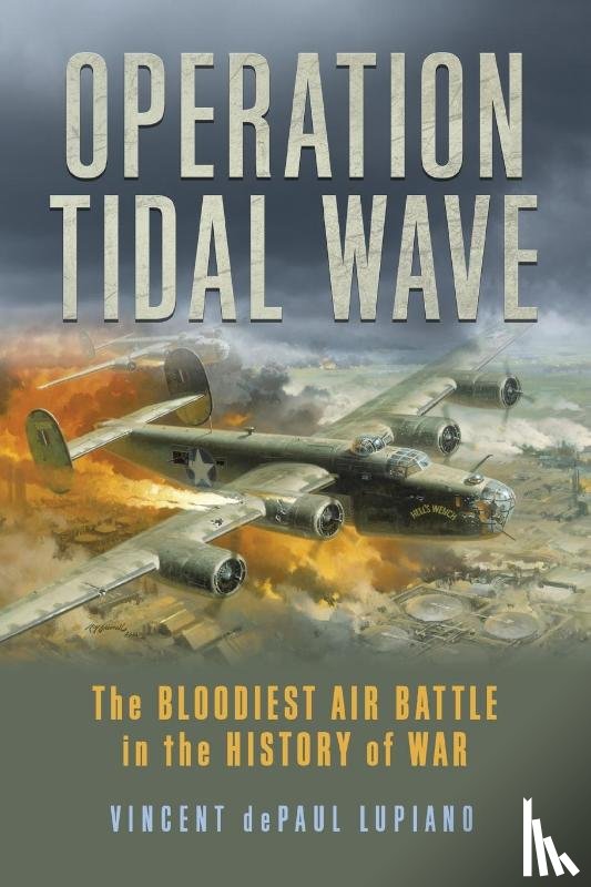 Lupiano, Vincent dePaul - Operation Tidal Wave