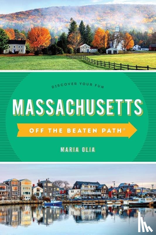 Olia, Maria - Massachusetts Off the Beaten Path®