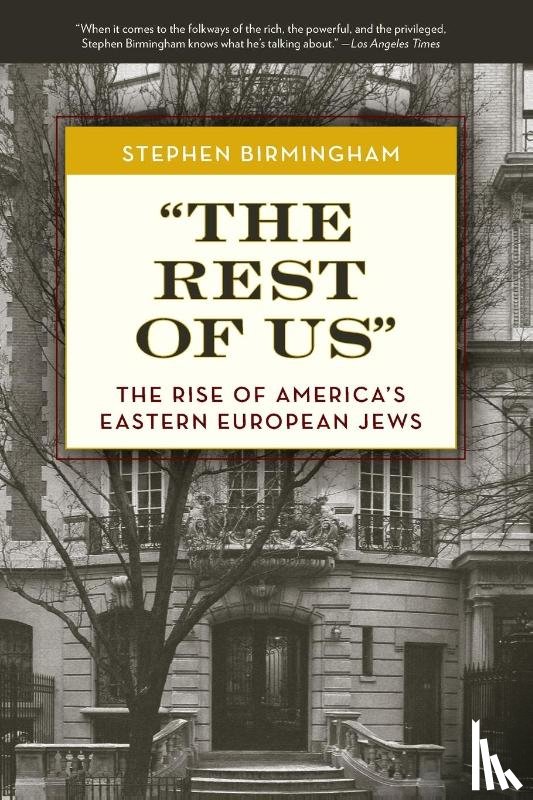 Birmingham, Stephen - "The Rest of Us"