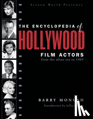 Monush, Barry - The Encyclopedia of Hollywood Film Actors