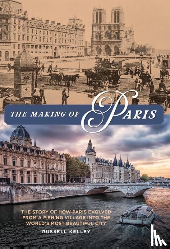 Kelley, Russell - The Making of Paris
