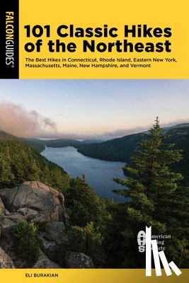 Burakian, Eli - 101 Classic Hikes of the Northeast