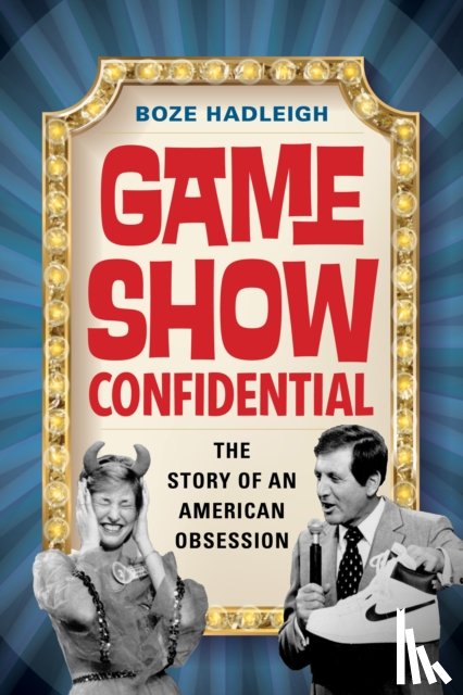 Hadleigh, Boze - Game Show Confidential