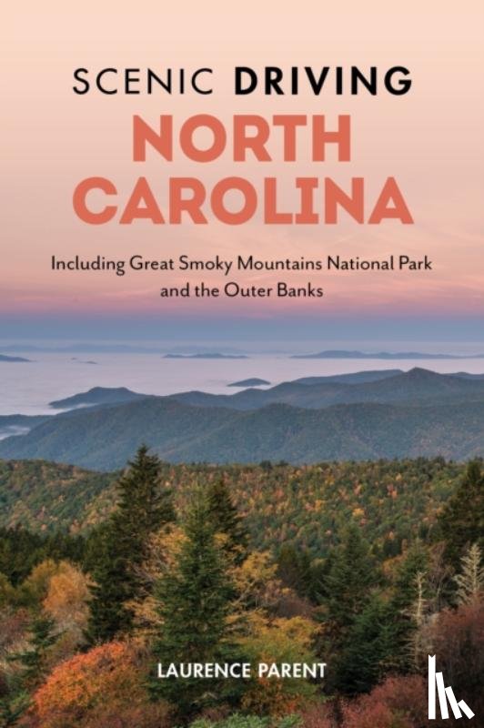 Parent, Laurence - Scenic Driving North Carolina
