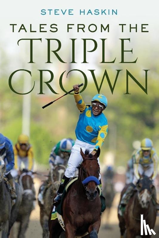 Haskin, Steve - Tales from the Triple Crown