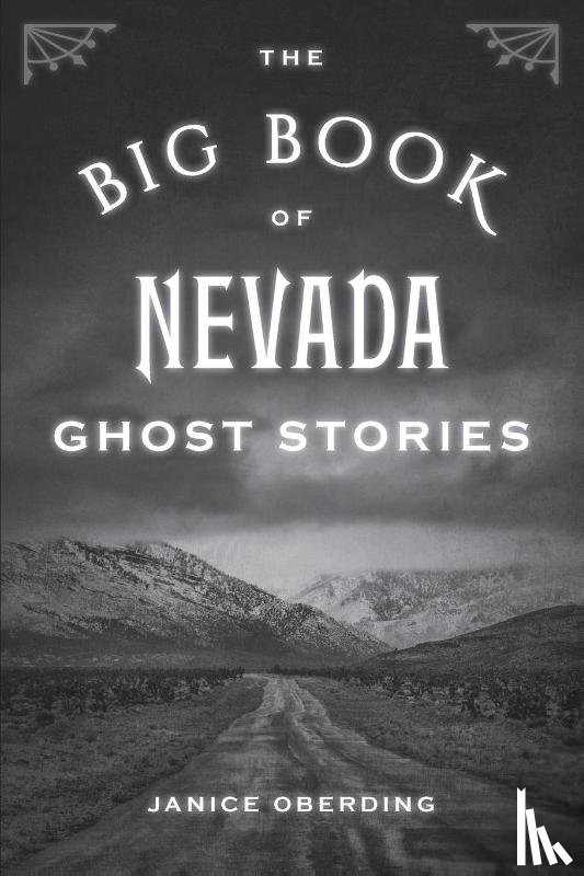 Oberding, Janice - The Big Book of Nevada Ghost Stories