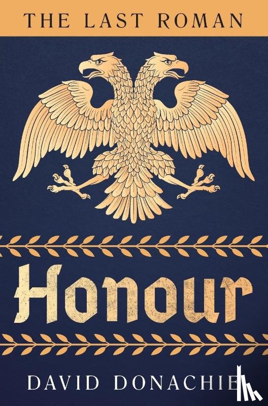 Donachie, David - The Last Roman: Honour