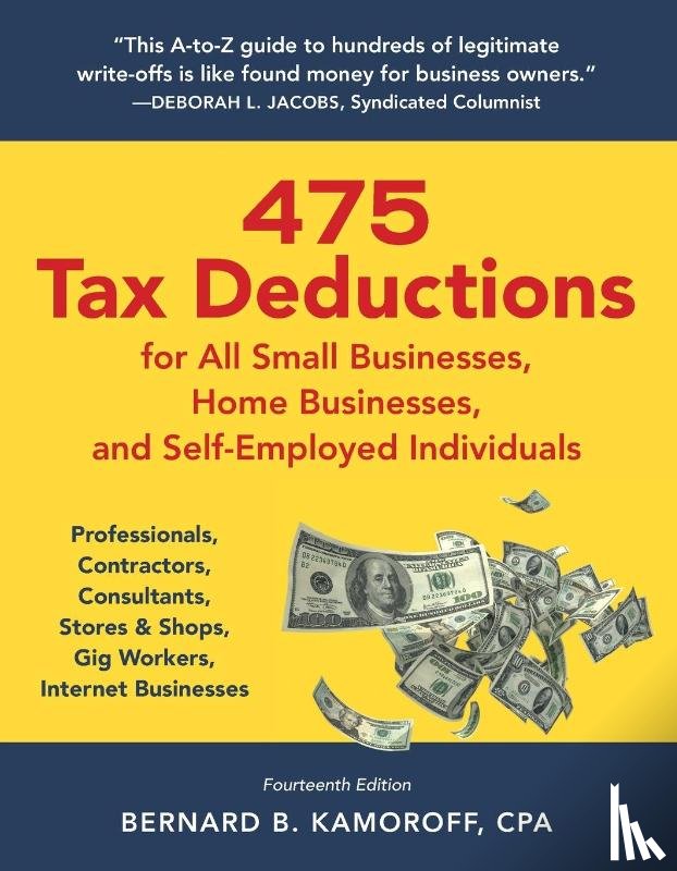 Kamoroff, Bernard B. - 475 Tax Deductions for All Small Businesses, Home Businesses, and Self-Employed Individuals