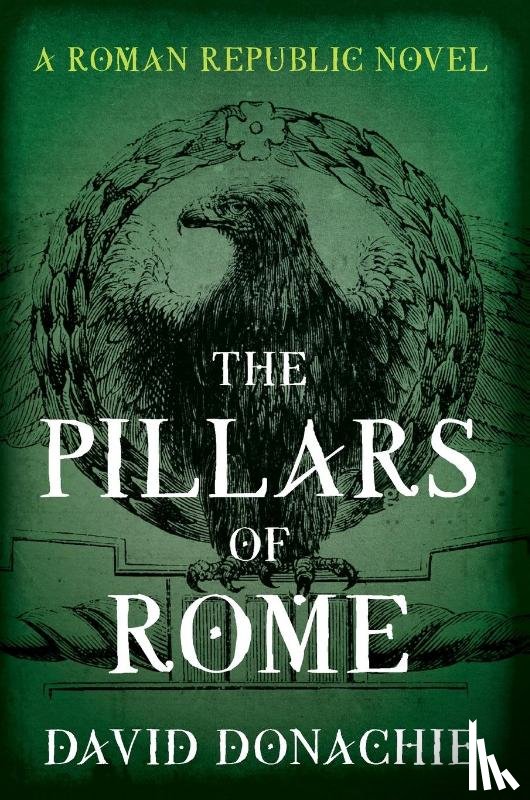 Donachie, David - The Pillars of Rome