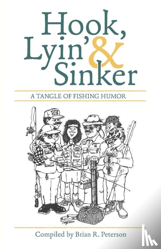 Peterson, Brian R. - Hook, Lyin' & Sinker