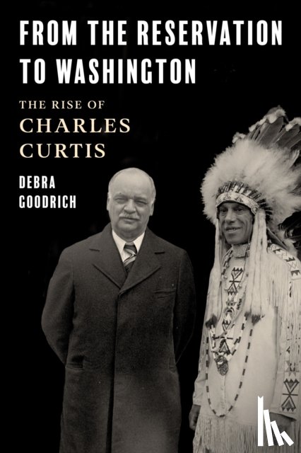 Goodrich, Debra - From the Reservation to Washington