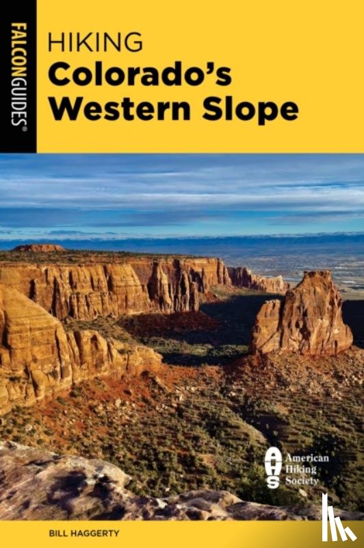 Haggerty, Bill - Hiking Colorado's Western Slope