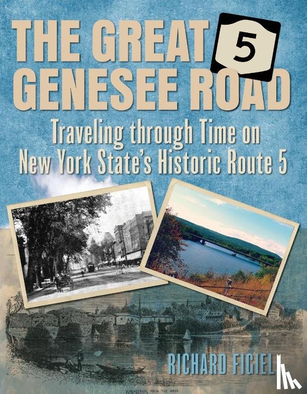 Figiel, Richard - The Great Genesee Road