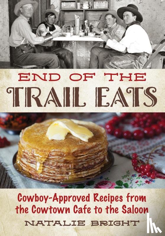 Bright, Natalie - End of the Trail Eats