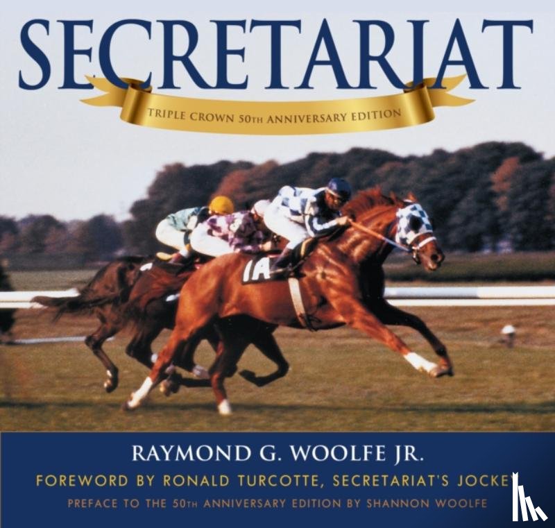 Woolfe, Raymond G. - Secretariat