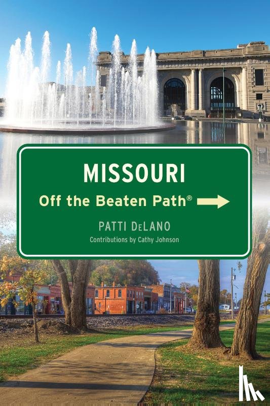 DeLano, Patti - Missouri Off the Beaten Path®
