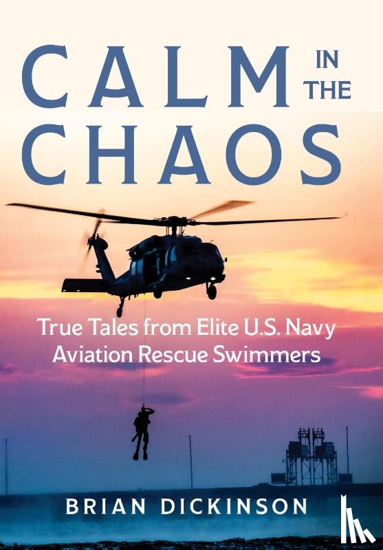 Dickinson, Brian - Calm in the Chaos