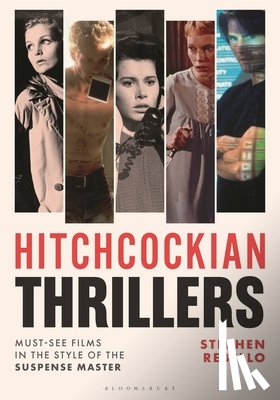 Rebello, Stephen - Hitchcockian Thrillers