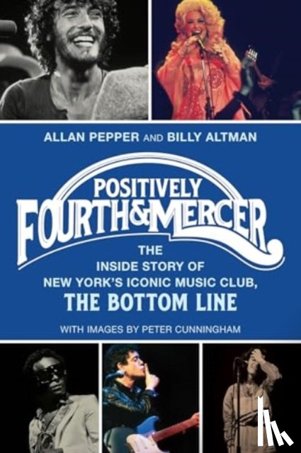 Pepper, Allan (Music promoter, Altman, Billy (Journalist - Positively Fourth and Mercer