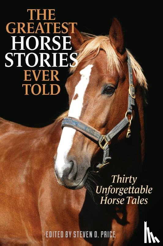  - The Greatest Horse Stories Ever Told