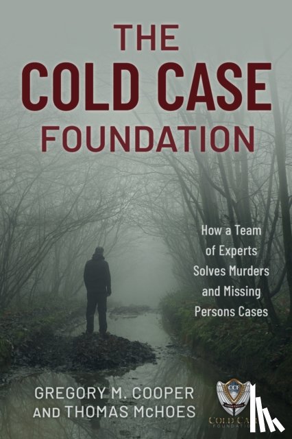 Cooper, Gregory M., McHoes, Thomas - The Cold Case Foundation