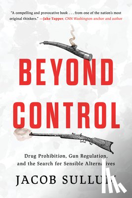 Sullum, Jacob - Beyond Control