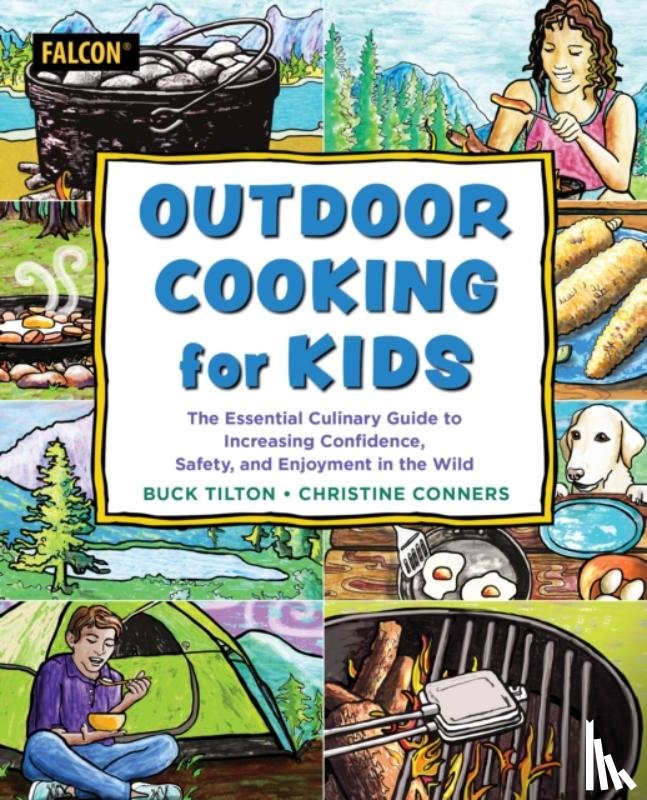 Tilton, Buck, Conners, Christine - Outdoor Cooking for Kids