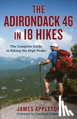 Appleton, James - The Adirondack 46 in 18 Hikes