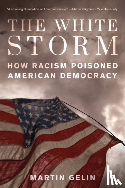 Gelin, Martin - The White Storm