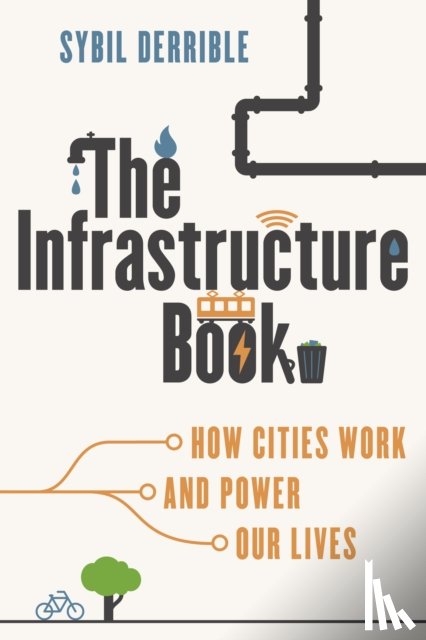 Derrible, Sybil - The Infrastructure Book