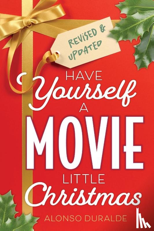 Duralde, Alonso - Have Yourself a Movie Little Christmas