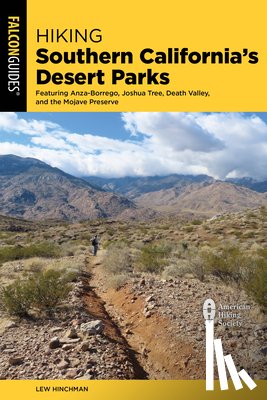Hinchman, Lew - Hiking Southern California's Desert Parks