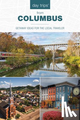Gurvis, Sandra - Day Trips® from Columbus