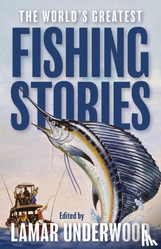  - The World's Greatest Fishing Stories