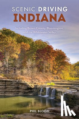 Bloom, Phil - Scenic Driving Indiana