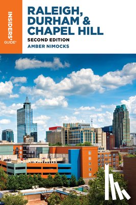 Nimocks, Amber - Insiders' Guide® to Raleigh, Durham & Chapel Hill
